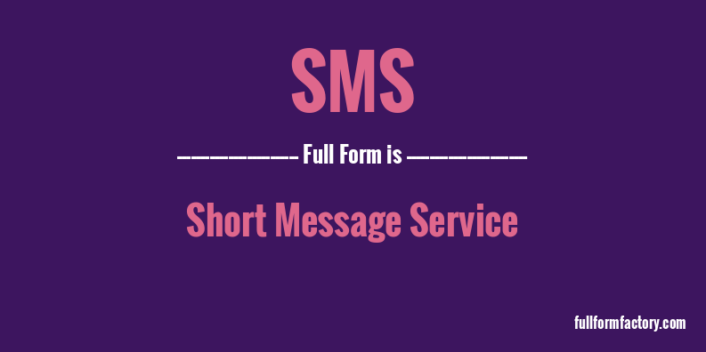 sms-full-form-meaning-full-form-factory