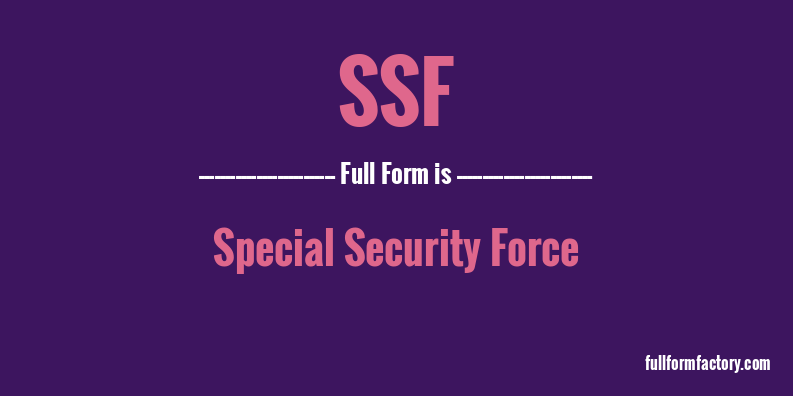 ssf-full-form-meaning-full-form-factory