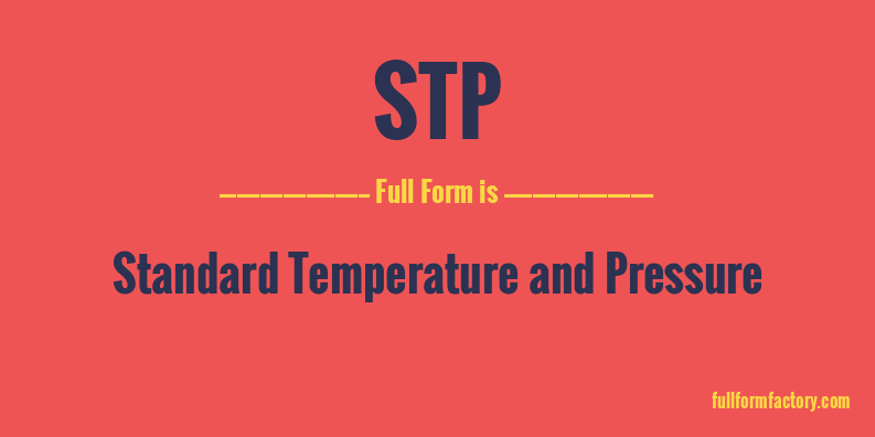 STP Full Form Meaning Full Form Factory